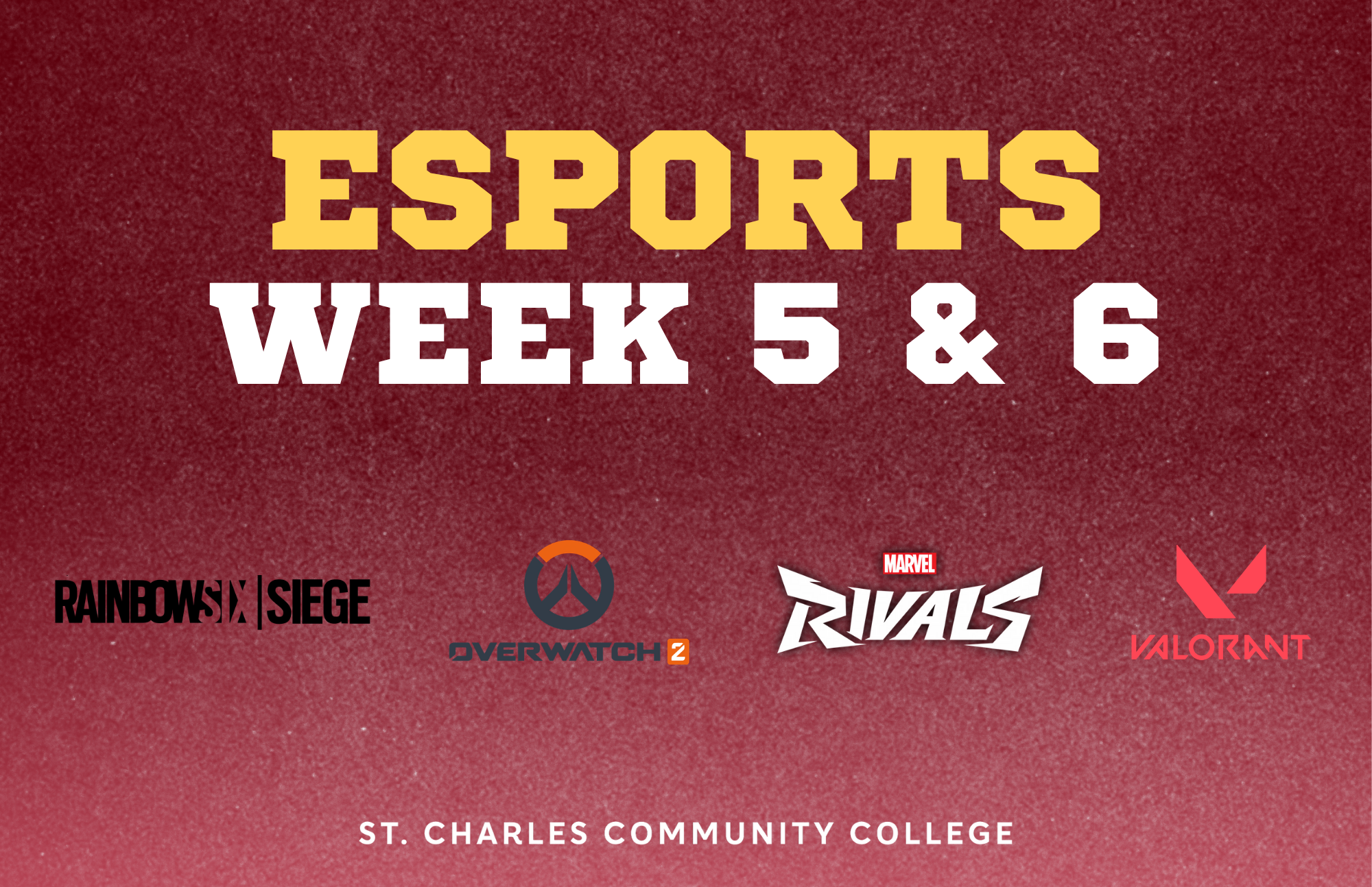 Esports Week 5 & 6